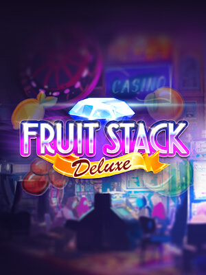 neko999 สล็อตเว็บตรง ไม่ต้องทำเทิร์น fruit-stack-deluxe